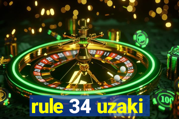 rule 34 uzaki